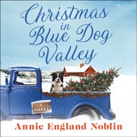 Christmas in Blue Dog Valley - Annie England Noblin - audiobook