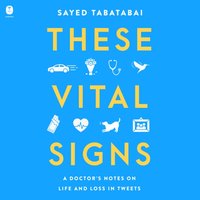 These Vital Signs - Sayed Tabatabai - audiobook