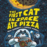 First Cat in Space Ate Pizza - Mac Barnett - audiobook