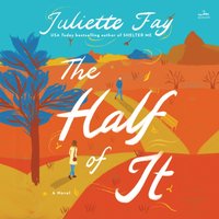 Half of It - Juliette Fay - audiobook