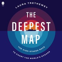 Deepest Map - Laura Trethewey - audiobook
