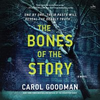 Bones of the Story - Carol Goodman - audiobook