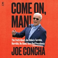 Come On, Man! - Joe Concha - audiobook