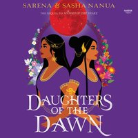 Daughters of the Dawn - Sasha Nanua - audiobook