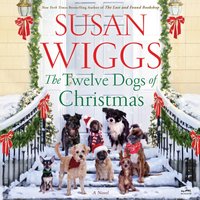 Twelve Dogs of Christmas - Susan Wiggs - audiobook