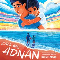 Call Me Adnan - Reem Faruqi - audiobook