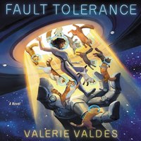 Fault Tolerance - Valerie Valdes - audiobook