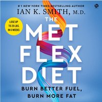 Met Flex Diet - Ian K. Smith - audiobook