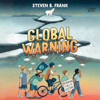 Global Warning - Steven B. Frank - audiobook