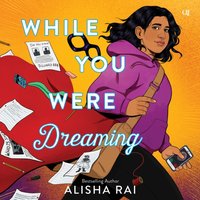 While You Were Dreaming - Alisha Rai - audiobook