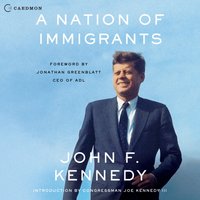 Nation of Immigrants - John F. Kennedy - audiobook