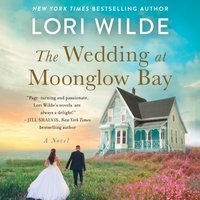 Wedding at Moonglow Bay - Lori Wilde - audiobook
