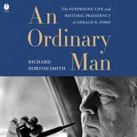 Ordinary Man - Richard Norton Smith - audiobook