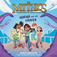 Mythics. Episode1. Marina and the Kraken - Lauren Magaziner - audiobook