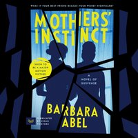 Mothers' Instinct - Barbara Abel - audiobook