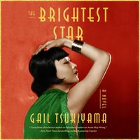 Brightest Star - Gail Tsukiyama - audiobook