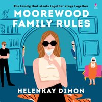 Moorewood Family Rules - HelenKay Dimon - audiobook