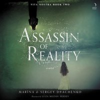 Assassin of Reality - Marina & Sergey Dyachenko - audiobook