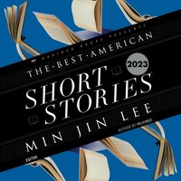 Best American Short Stories 2023 - Min Jin Lee - audiobook