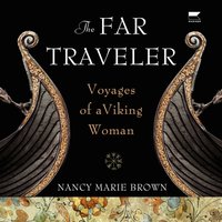 Far Traveler - Nancy Marie Brown - audiobook