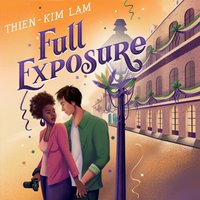 Full Exposure - Thien-Kim Lam - audiobook