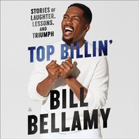 Top Billin' - Bill Bellamy - audiobook