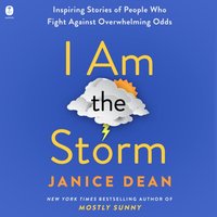 I Am The Storm - Janice Dean - audiobook
