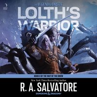 Lolth's Warrior - R. A. Salvatore - audiobook