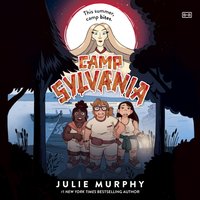 Camp Sylvania - Julie Murphy - audiobook