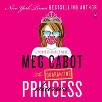 Quarantine Princess Diaries - Meg Cabot - audiobook
