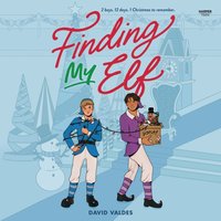 Finding My Elf - David Valdes - audiobook
