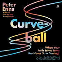 Curveball - Peter Enns - audiobook