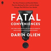 Fatal Conveniences - Darin Olien - audiobook