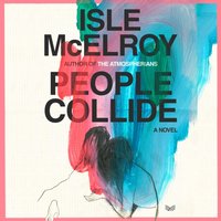 People Collide - Isle McElroy - audiobook