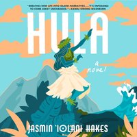 Hula - Jasmin Iolani Hakes - audiobook