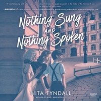 Nothing Sung and Nothing Spoken - Nita Tyndall - audiobook