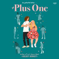 Plus One - Kelsey Rodkey - audiobook