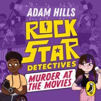 Rockstar Detectives. Murder at the Movies - Adam Hills - audiobook