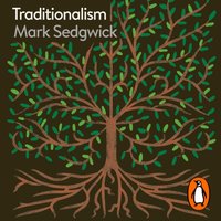 Traditionalism - Mark Sedgwick - audiobook