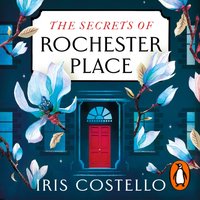 Secrets of Rochester Place - Iris Costello - audiobook