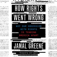 How Rights Went Wrong - Jamal Greene - audiobook
