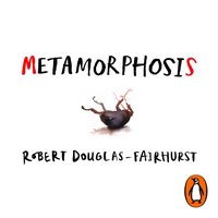 Metamorphosis - Robert Douglas-Fairhurst - audiobook