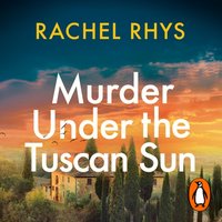 Murder Under the Tuscan Sun - Rachel Rhys - audiobook