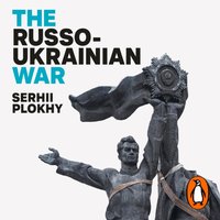 Russo-Ukrainian War - Serhii Plokhy - audiobook