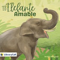 El elefante amable - Lorena Romero - audiobook
