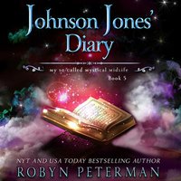 Johnson Jones' Diary - Robyn Peterman - audiobook