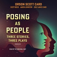 Posing As People: Three Stories, Three Plays - Emily Janice Card - audiobook