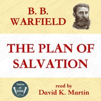 Plan of Salvation - B. B. Warfield - audiobook