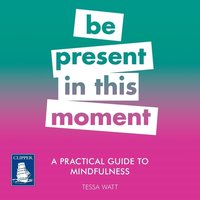 A Practical Guide to Mindfulness - Tessa Watt - audiobook