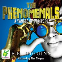 The Phenomenals - F.E. Higgins - audiobook